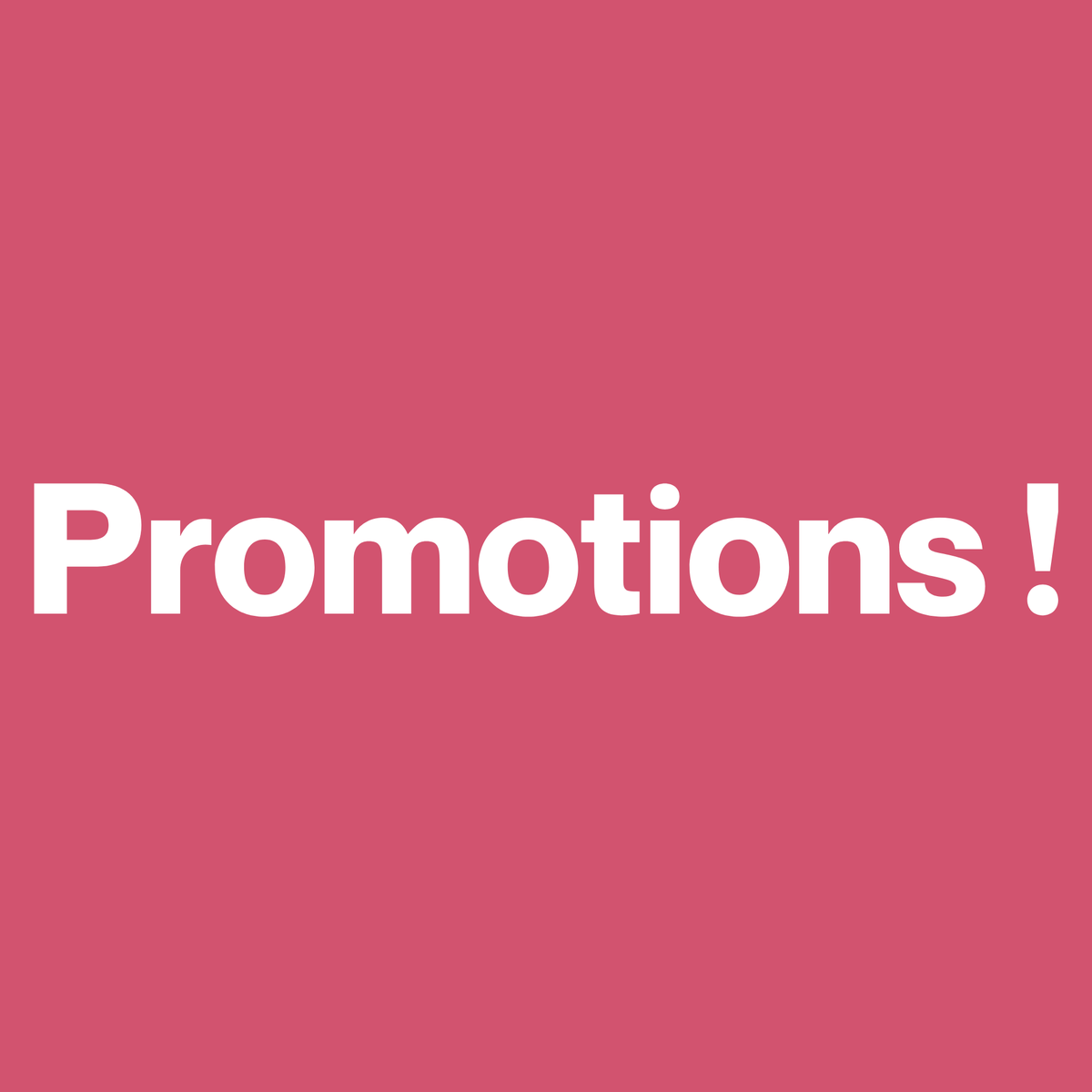 Promotions !